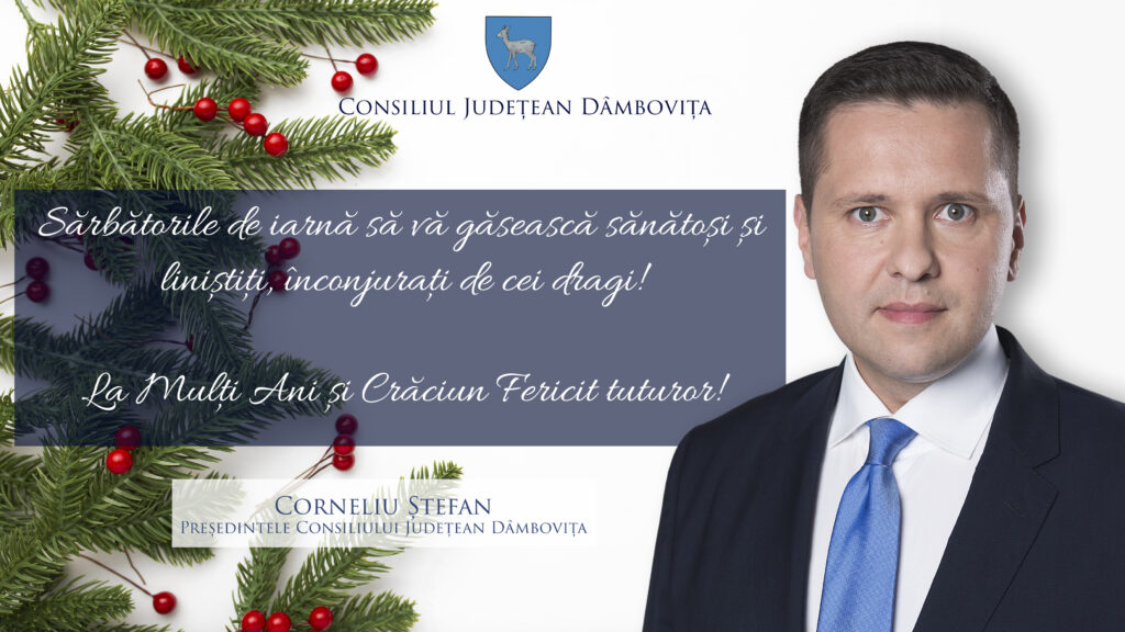 Mesajul președintelui Consiliului Județean Dâmbovița, cu ocazia sărbătorilor de iarnă