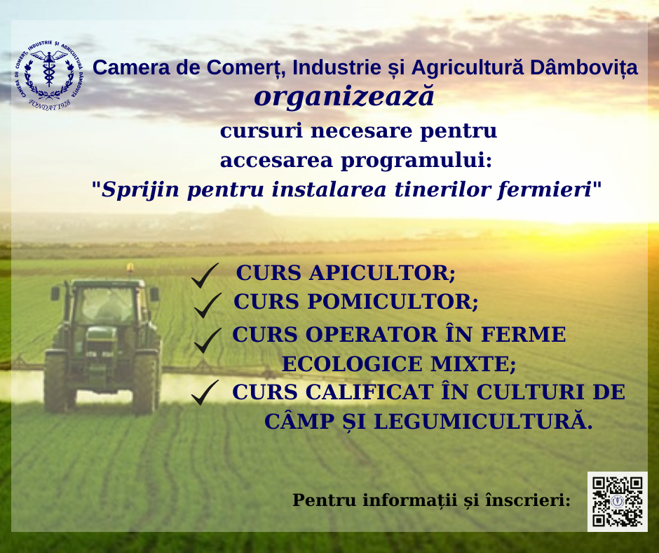 Camera de Comerț, Industrie și Agricultură Dâmbovița organizează cursuri necesare pentru accesarea programului: „Sprijin pentru instalarea tinerilor fermieri”