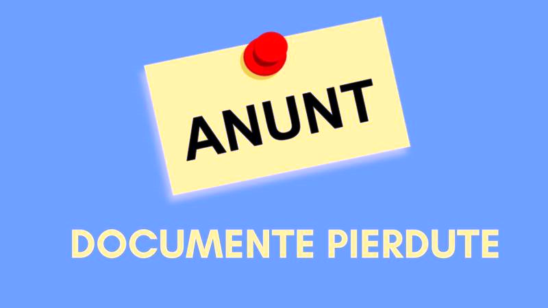 ANUNȚ documente pierdute