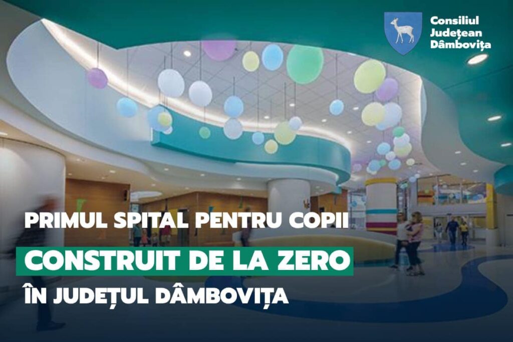 Proiectul de construire a spitalului de pediatrie din municipiul Târgoviște a fost depus pentru finanțare