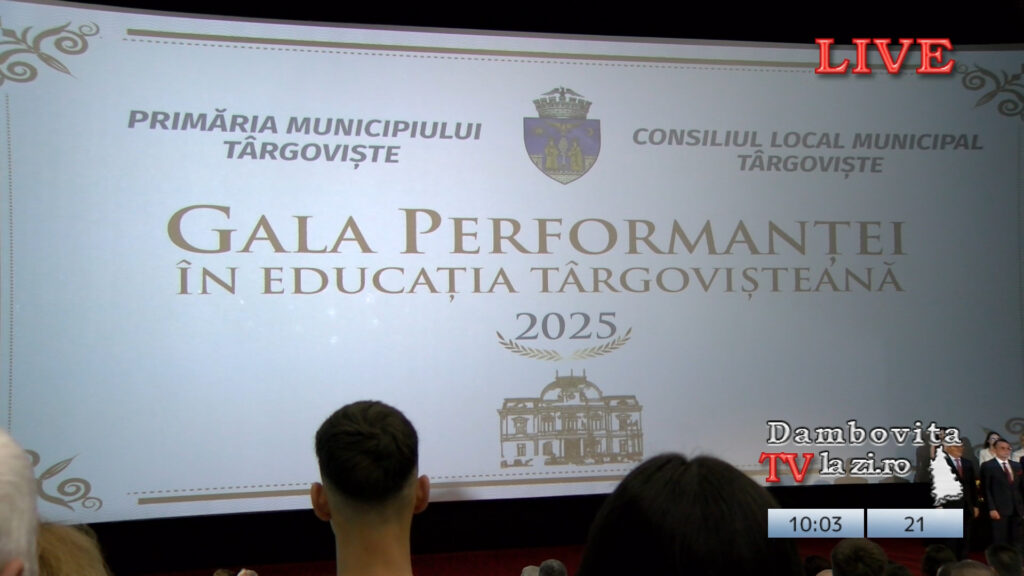 Gala Performanței în Educația Târgovișteană, 17 iulie 2025