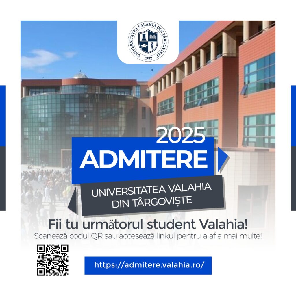 FACULTATEA DE ȘTIINȚE POLITICE, LITERE ȘI COMUNICARE DIN CADRUL UNIVERSITĂȚII „VALAHIA” DIN TÂRGOVIȘTEDESFĂȘOARĂ CONCURS DE ADMITERE PENTRU ANUL UNIVERSITAR 2025-2026