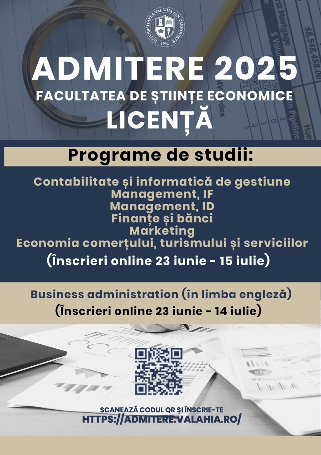FACULTATEA DE ȘTIINȚE ECONOMICE DIN CADRUL UNIVERSITĂȚII „VALAHIA” DIN TÂRGOVIȘTEDESFĂȘOARĂ CONCURS DE ADMITERE PENTRU ANUL UNIVERSITAR 2025-2026