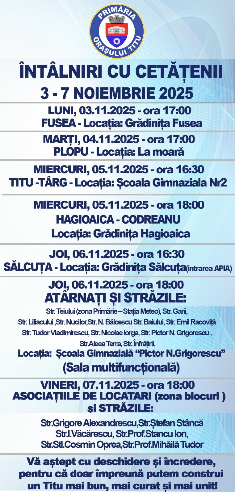 TITU, ÎNCEP ÎNTÂLNIRILE CU CETĂȚENII – 3-7 NOIEMBRIE 2025